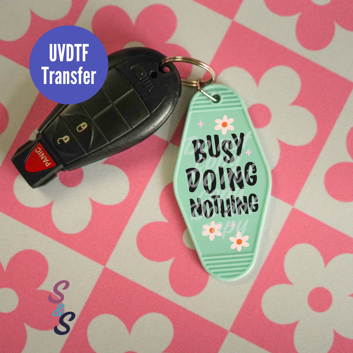 Busy Doing Nothing Keychain UVDTF Transfer KC240