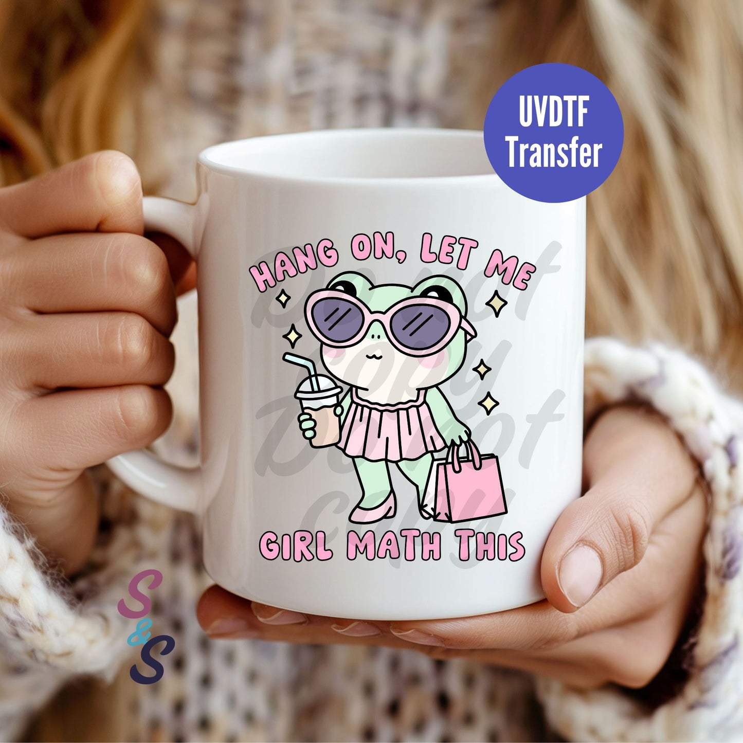 Hang On Let Me Girl Math This Frog Mug UVDTF Transfer