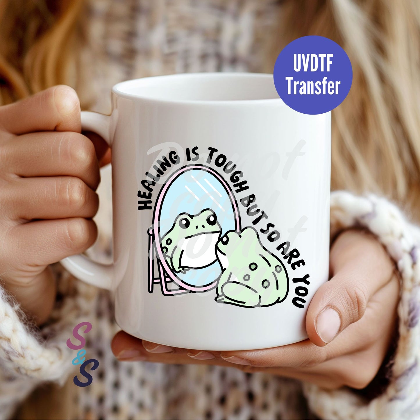 Healing Is Tough But So Are You Frog Mug UVDTF Transfer