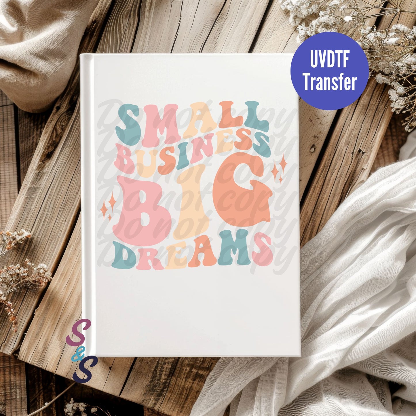 Small Business Big Dreams UVDTF Book/Notebook Transfer C205