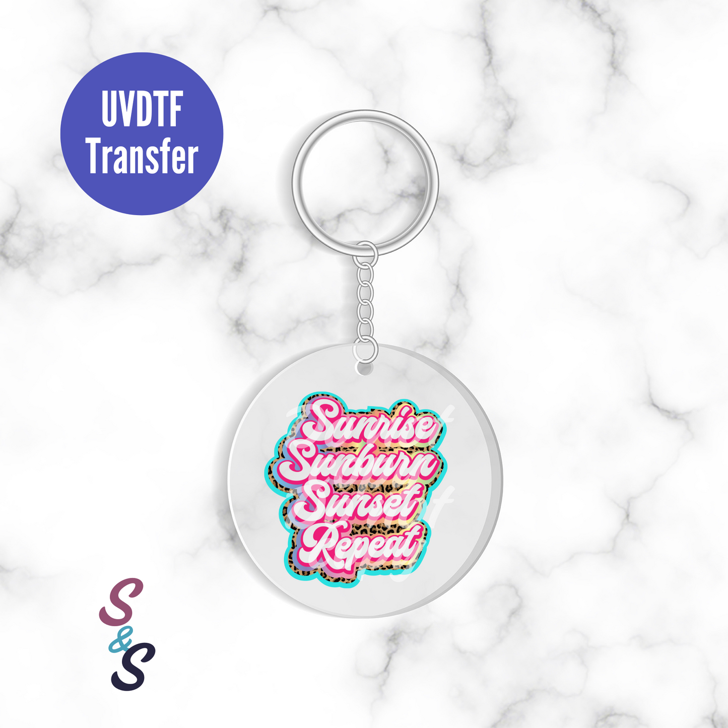 Sunrise Sunburn Sunset Repeat Keychain UVDTF Transfer UV165