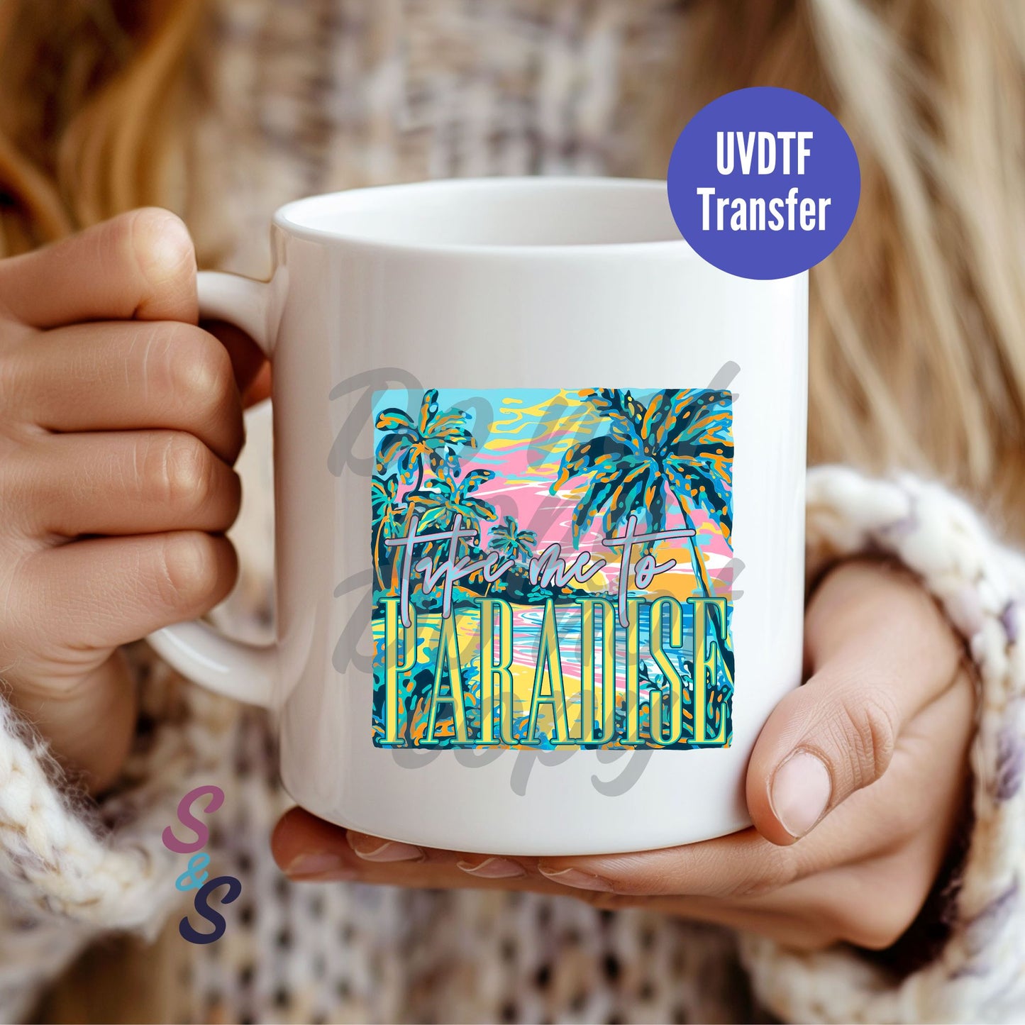 Take Me To Paradise Beach Mug UVDTF Transfer D194