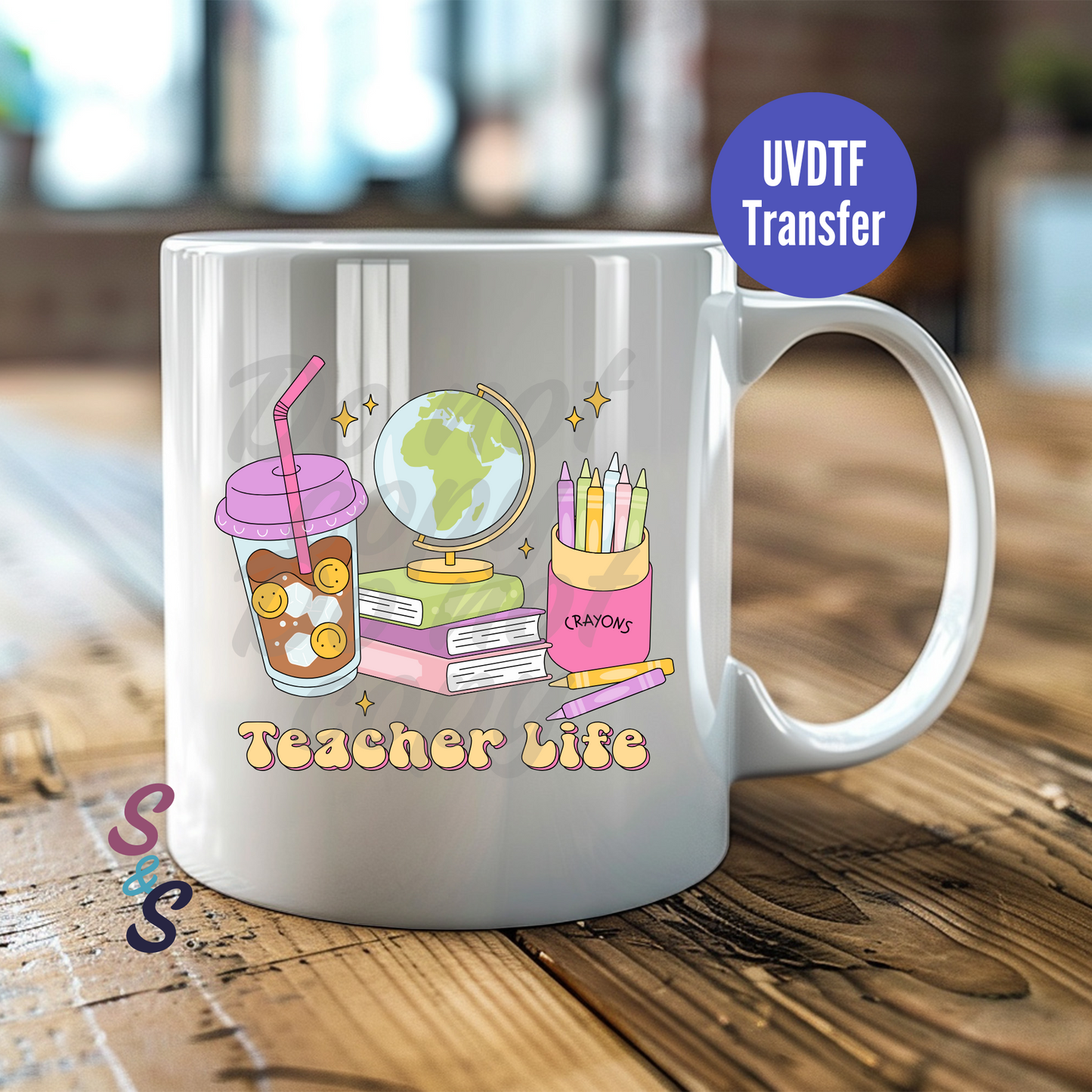 Teacher Life Mug UVDTF Transfer D173