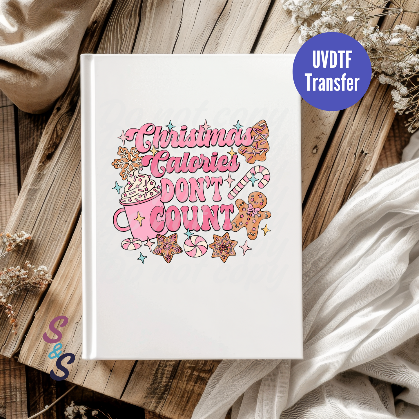 Christmas Calories Don't Count UVDTF Book/Notebook Transfer C160