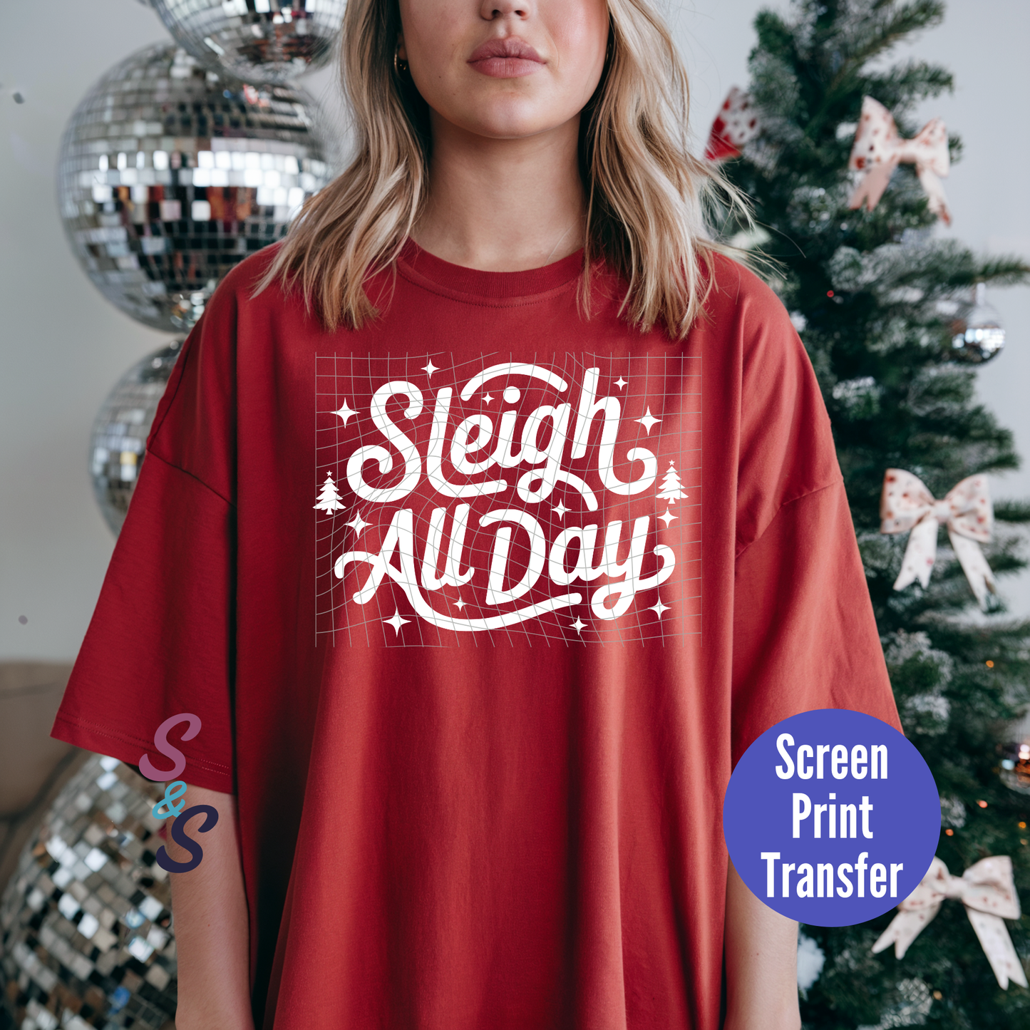 PRE-ORDER - Sleigh All Day - White Ink - Screen Print