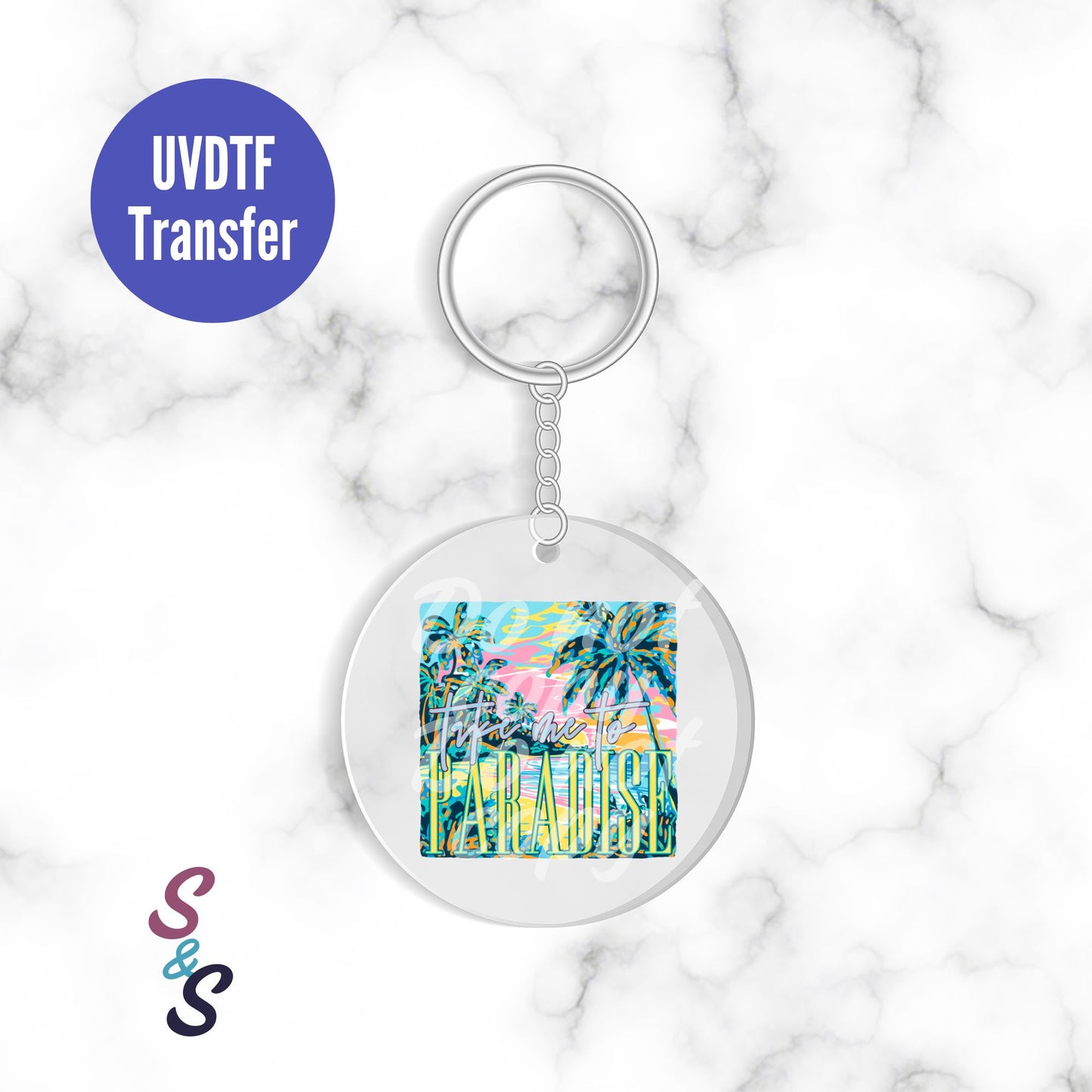 Take Me To Paradise Keychain UVDTF Transfer KC229