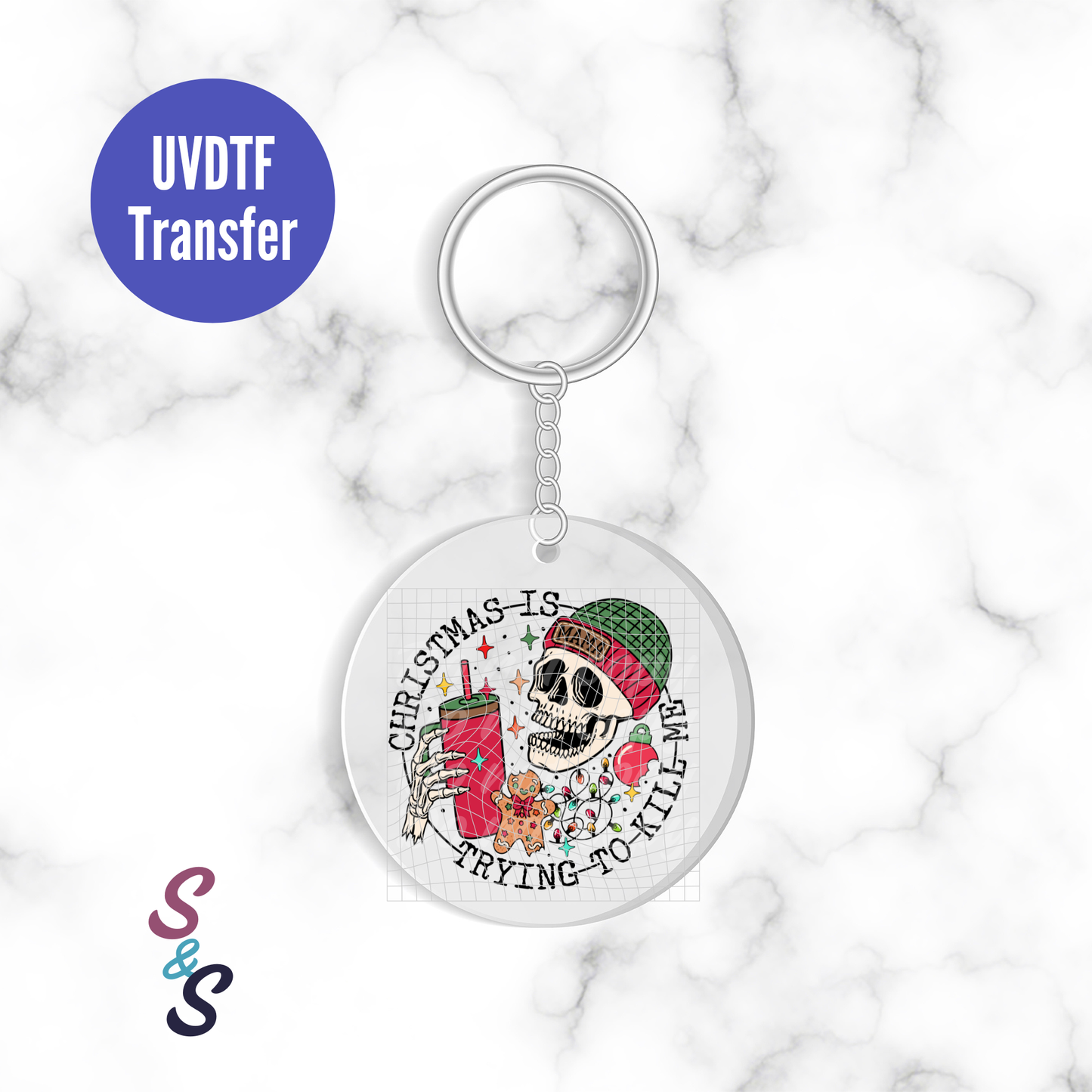 Christmas Is Trying To Kill Me Skellie Keychain UVDTF Transfer KC243