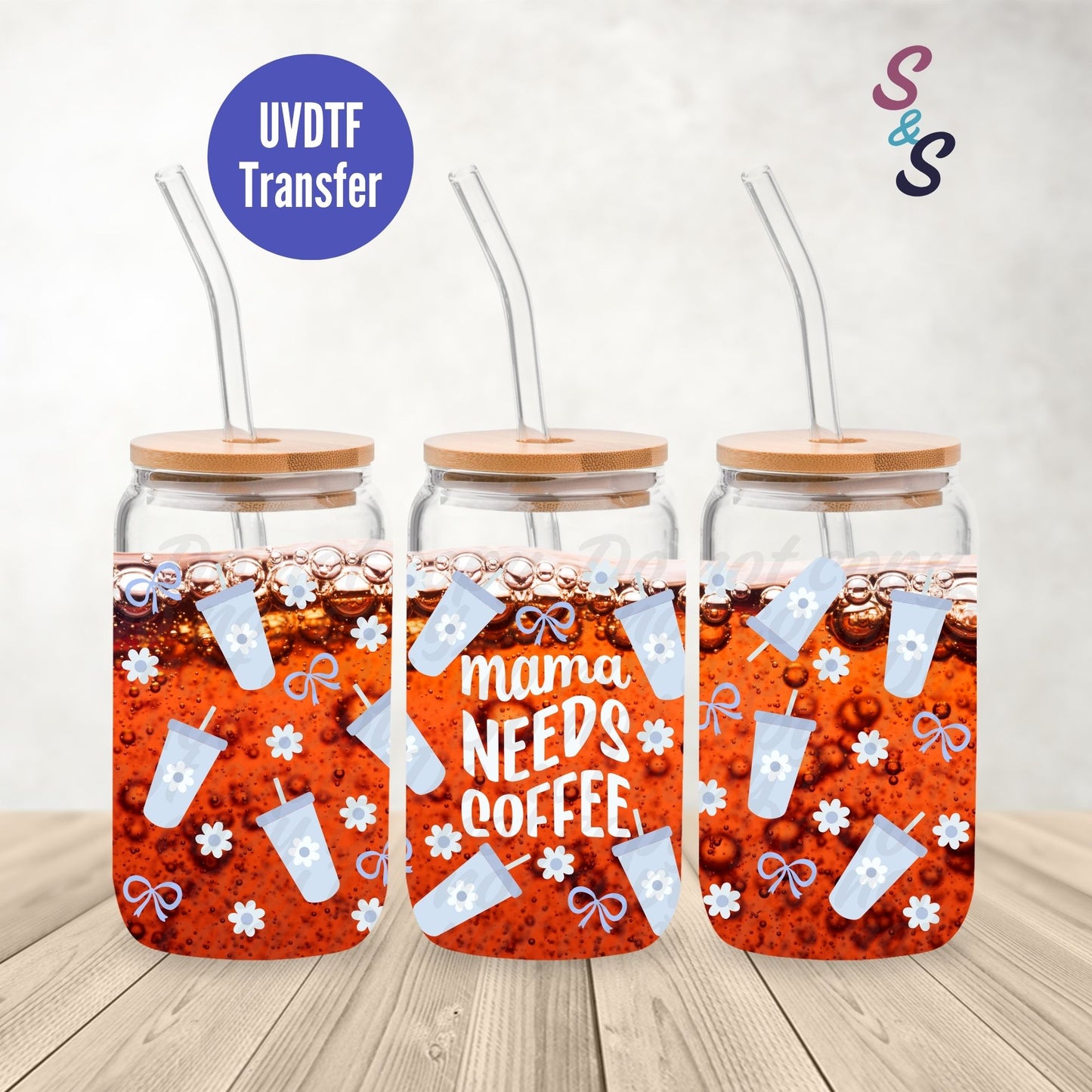 Blue Floral Mama Needs Coffee UVDTF Transfer 16 Oz Glass Can Wrap B123B