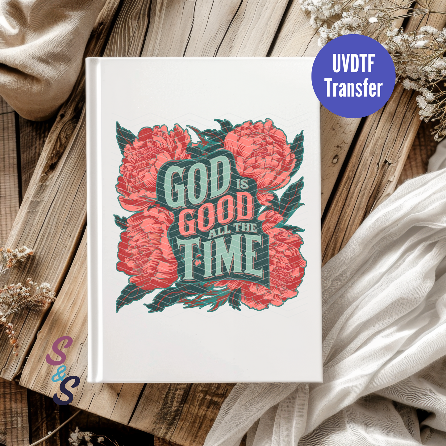 God Is Good All The Time UVDTF Book/Notebook Transfer C252