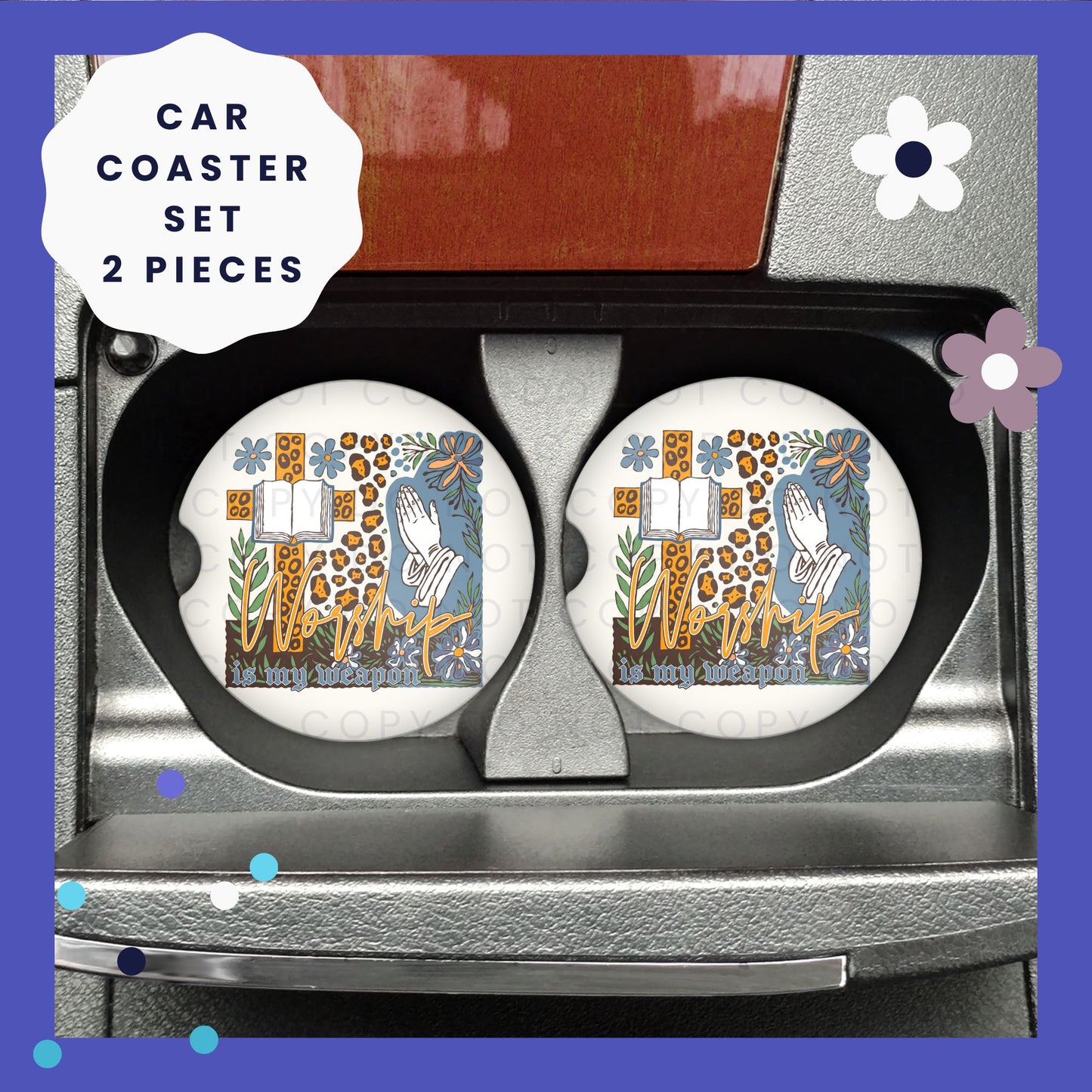 Worship Is My Weapon Car Coaster Set CC036