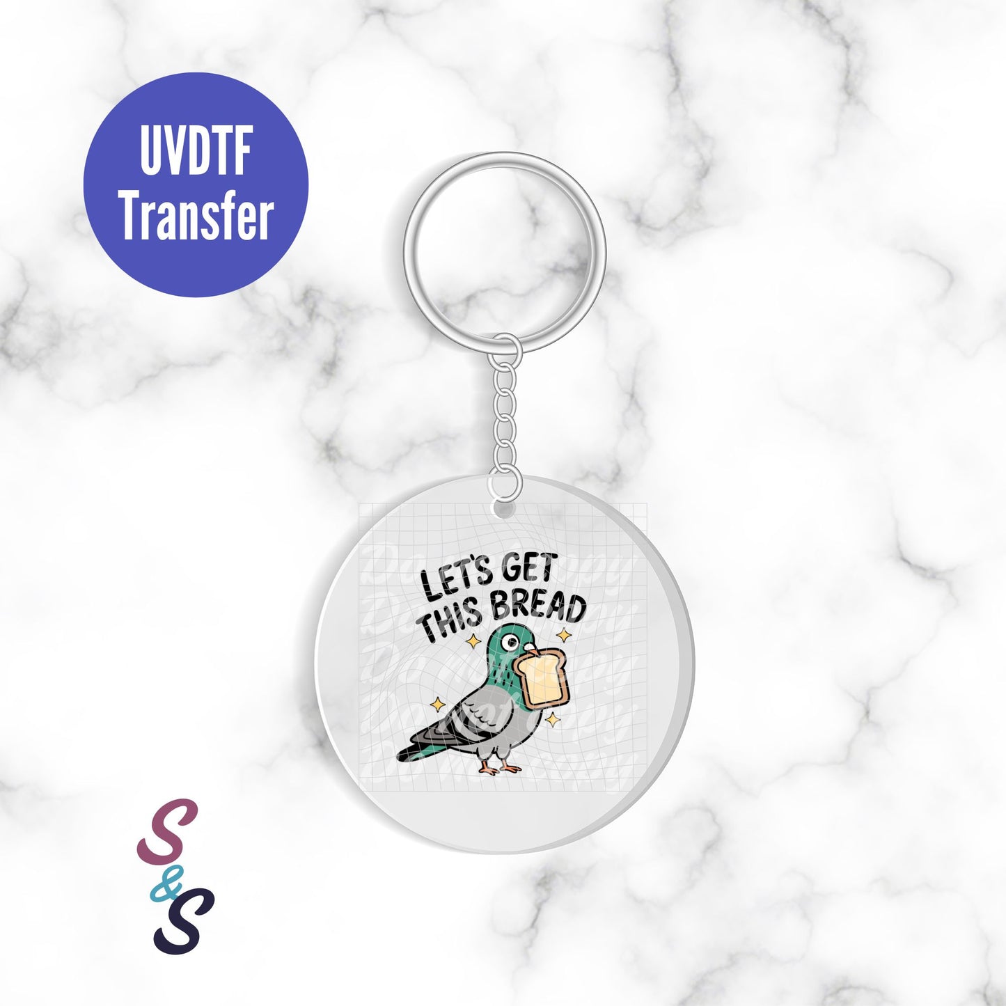 Let's Get This Bread Keychain UVDTF Transfer KC409