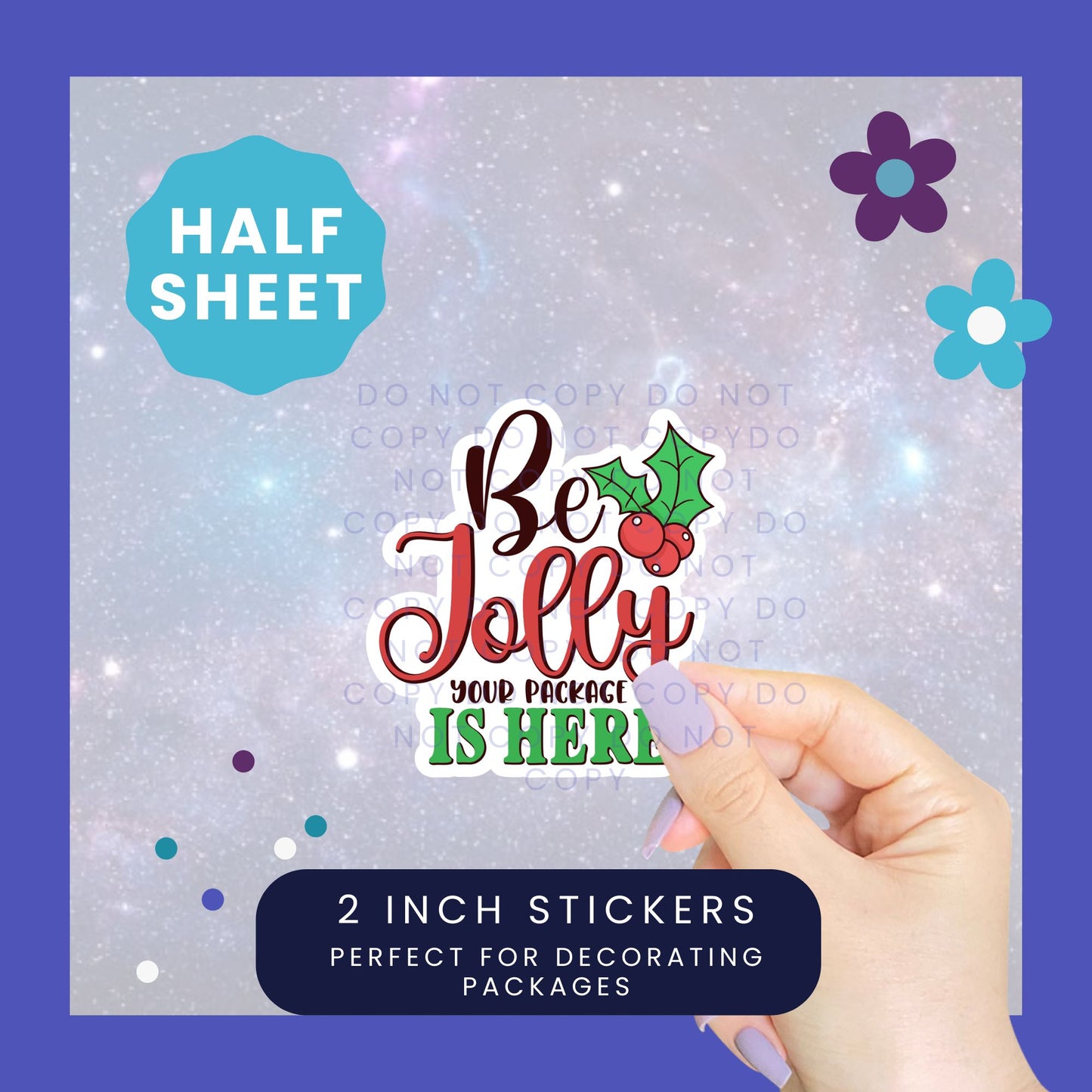 Be Jolly Your Package Is Here - Christmas Packaging Sticker Half Sheet