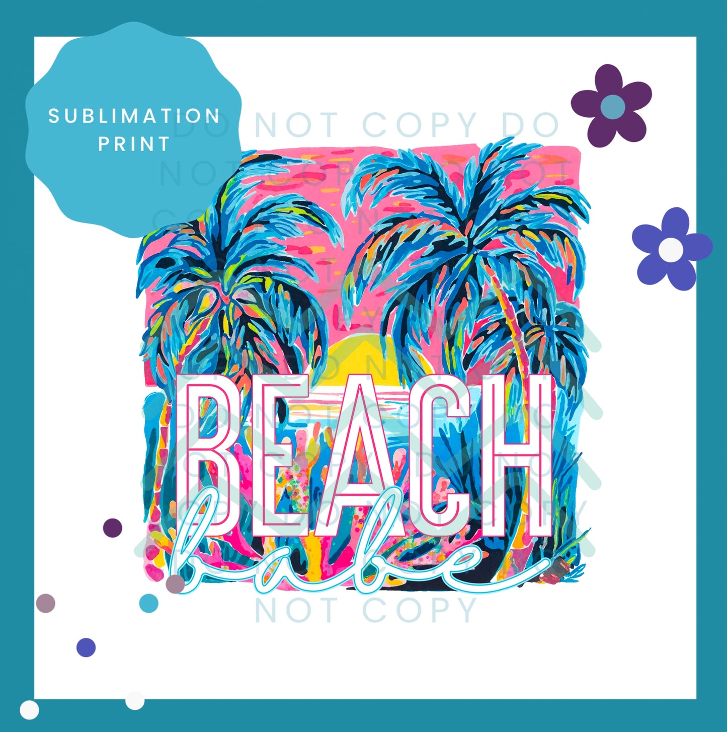 Beach Babe Sublimation Print Transfer 1558