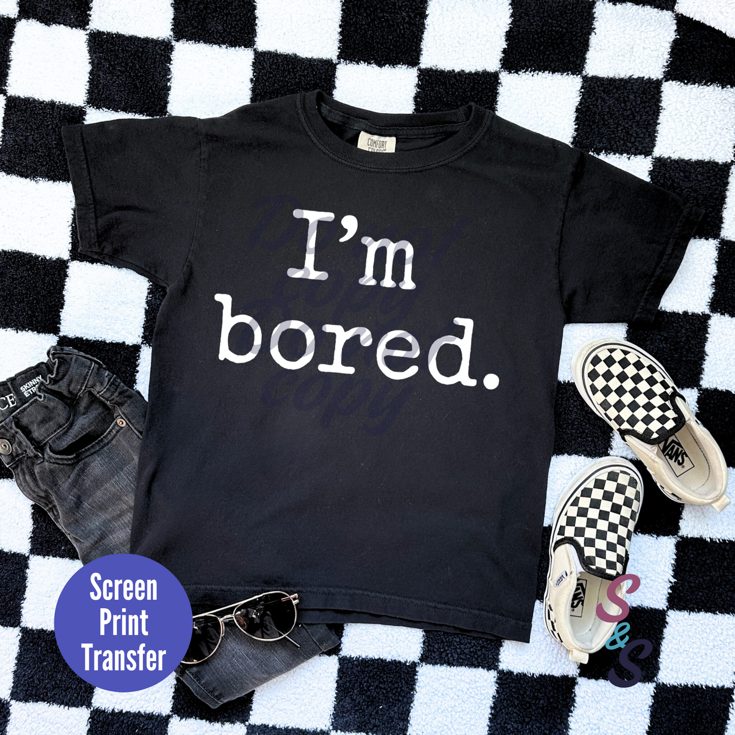 Kids Size - I'm Bored Screen Print - SC005