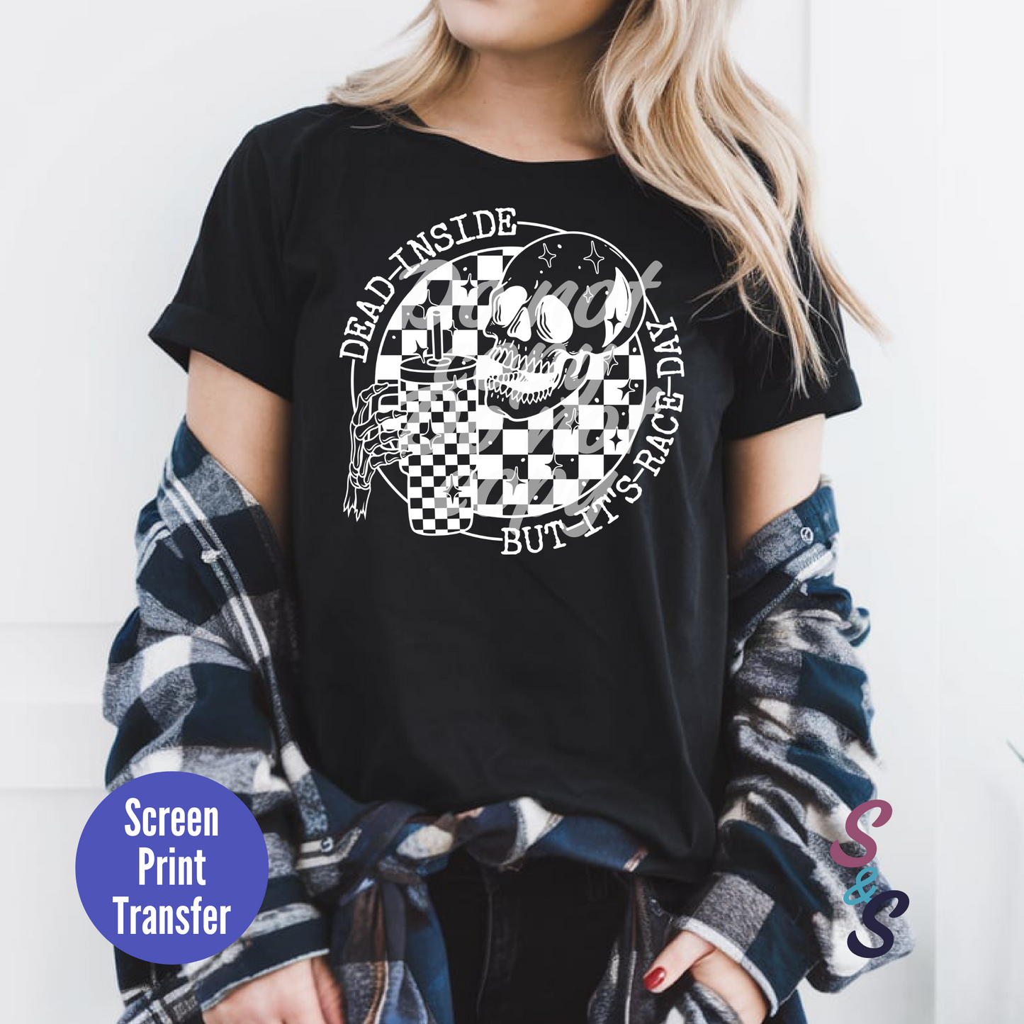 Dead Inside But It's Race Day Screen Print