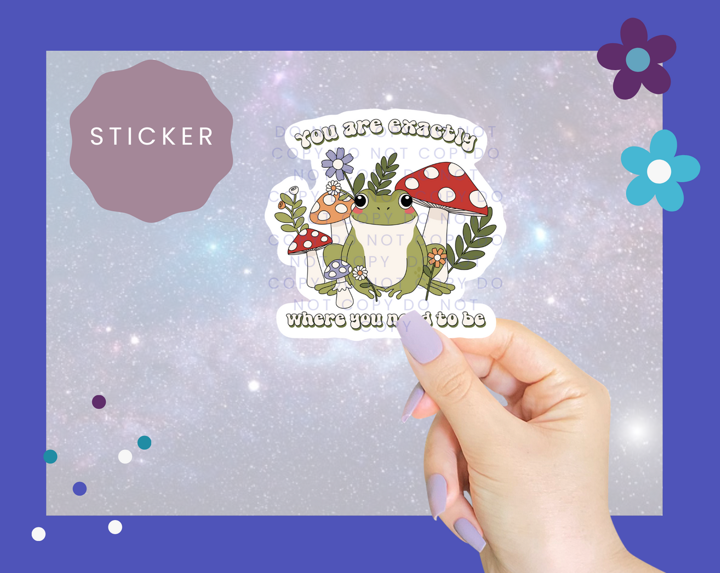 You Are Exactly Where You Need To Be Frog Sticker