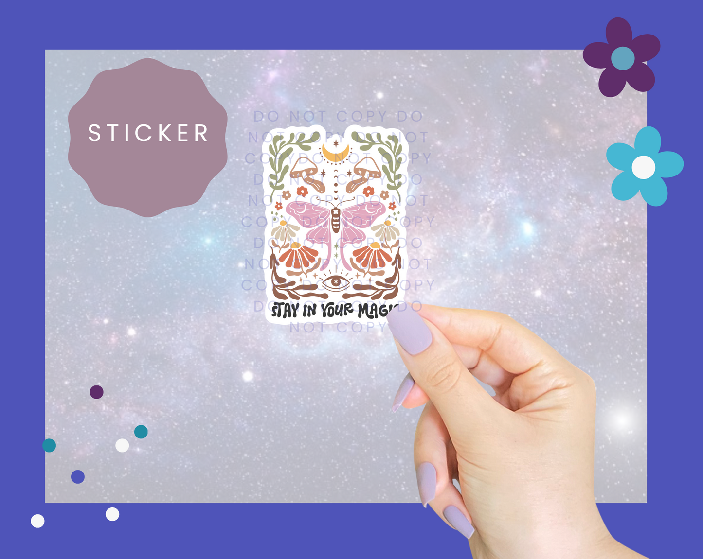 Stay In Your Magic Mystical Sticker