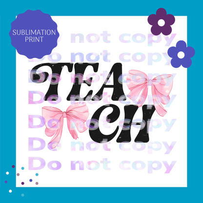 Teach Bow Sublimation Print Transfer