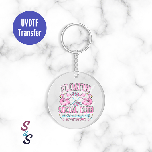 Floatin' Social Club We're Always DTF Down To Float Keychain UVDTF Transfer KC120