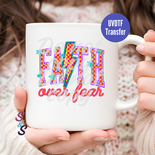 Faith Over Fear Mug UVDTF Transfer D102