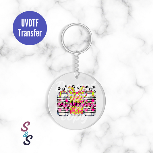 Day Drinking Keychain UVDTF Transfer KC162