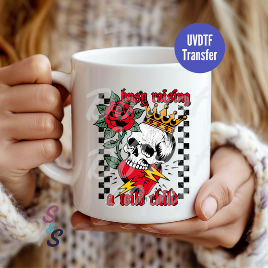 Busy Raising A Wild Child Mug UVDTF Transfer D118