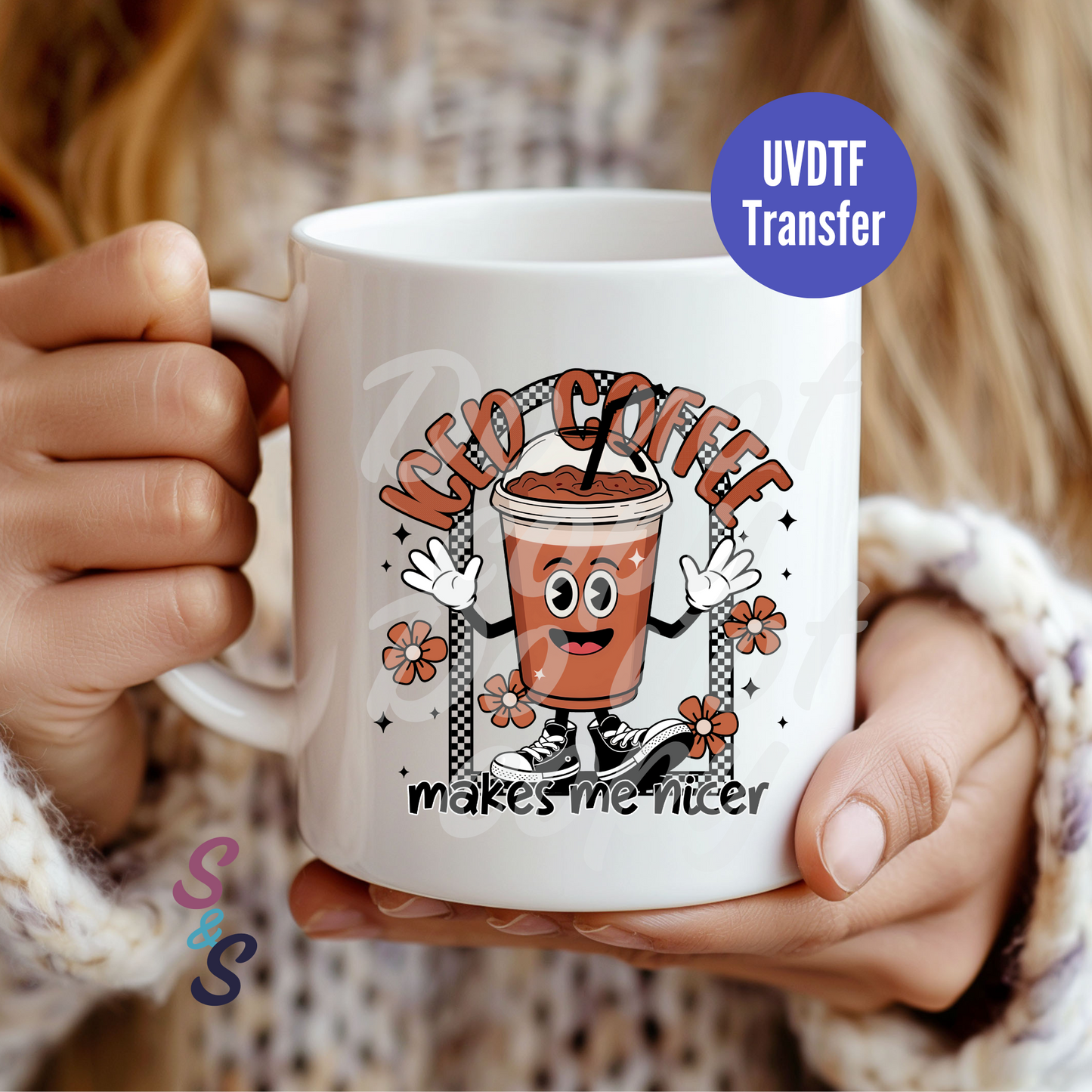 Iced Coffee Makes Me Nicer Mug UVDTF Transfer D135
