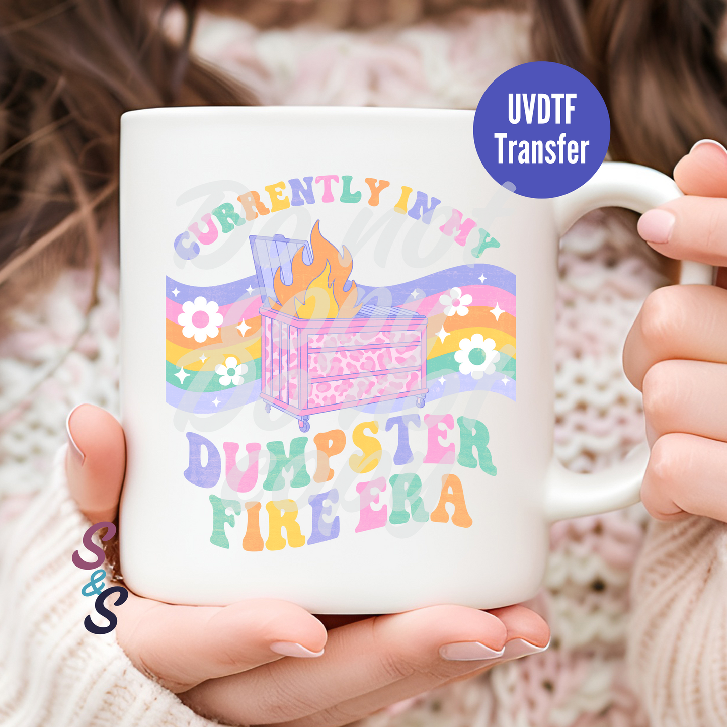 Currently In My Dumpster Fire Era Mug UVDTF Transfer UV153