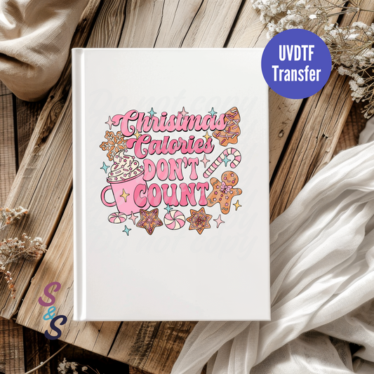 Christmas Calories Don't Count UVDTF Book/Notebook Transfer C160