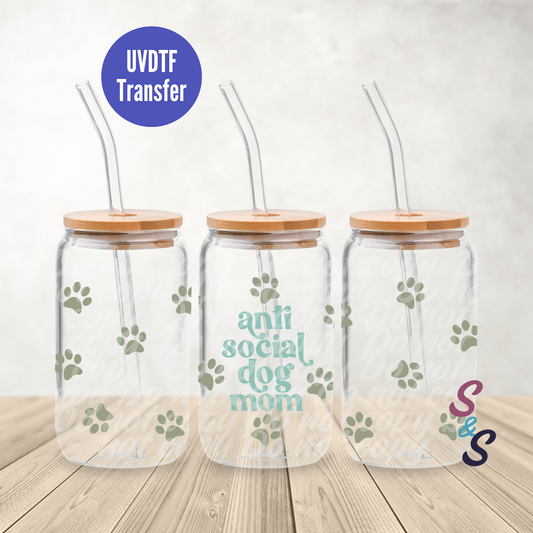 Anti Social Dog Mom Paw Prints UVDTF Transfer 16 Oz Glass Can Wrap E104