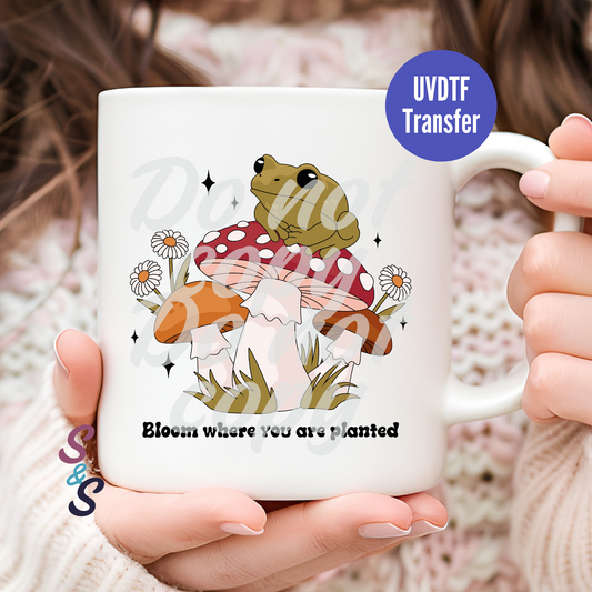 Bloom Where You Are Planted Frog Mug UVDTF Transfer UV174