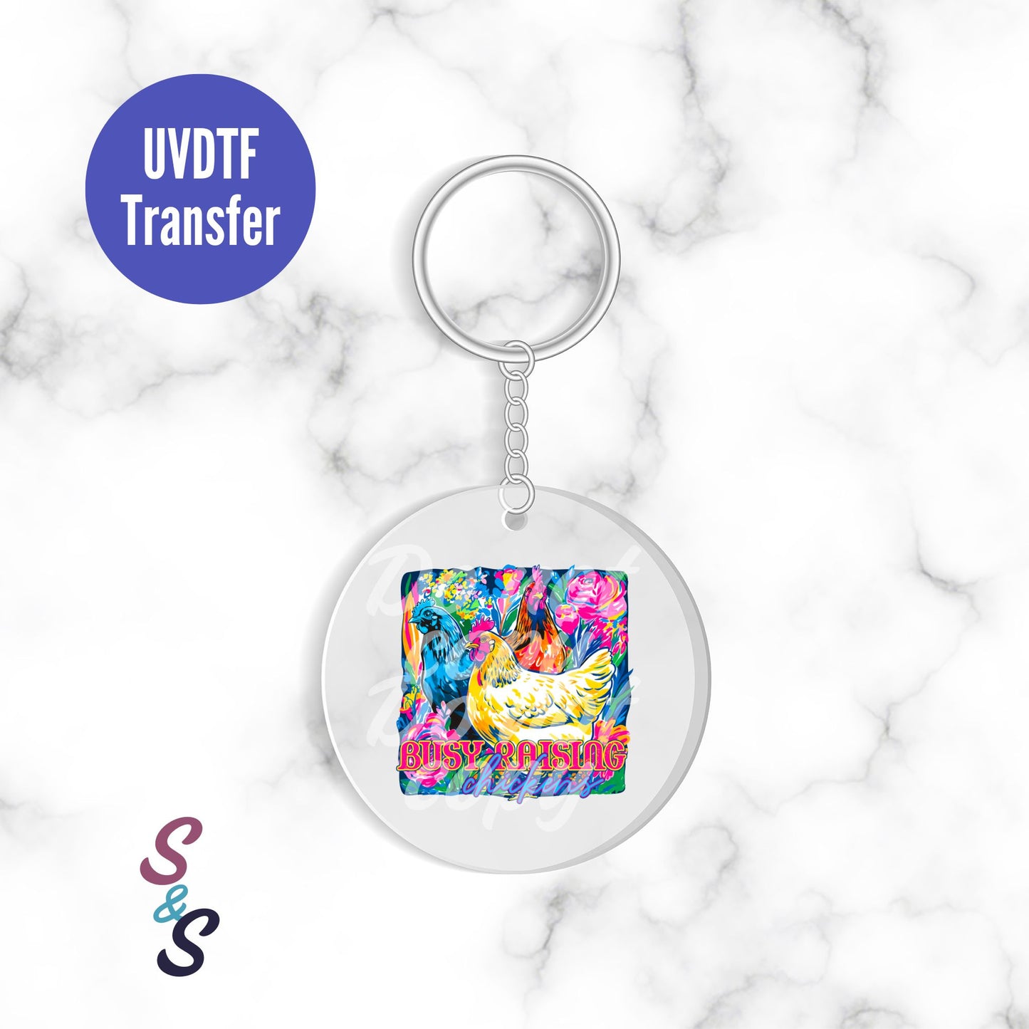 Busy Raising Chickens Keychain UVDTF Transfer KC195
