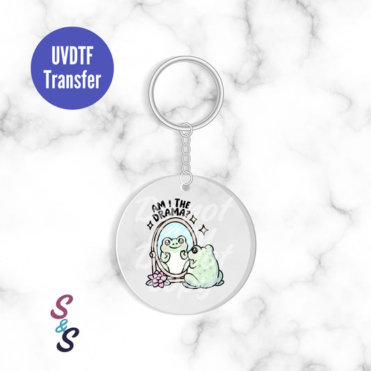 Am I The Drama Frog Keychain UVDTF Transfer KC199