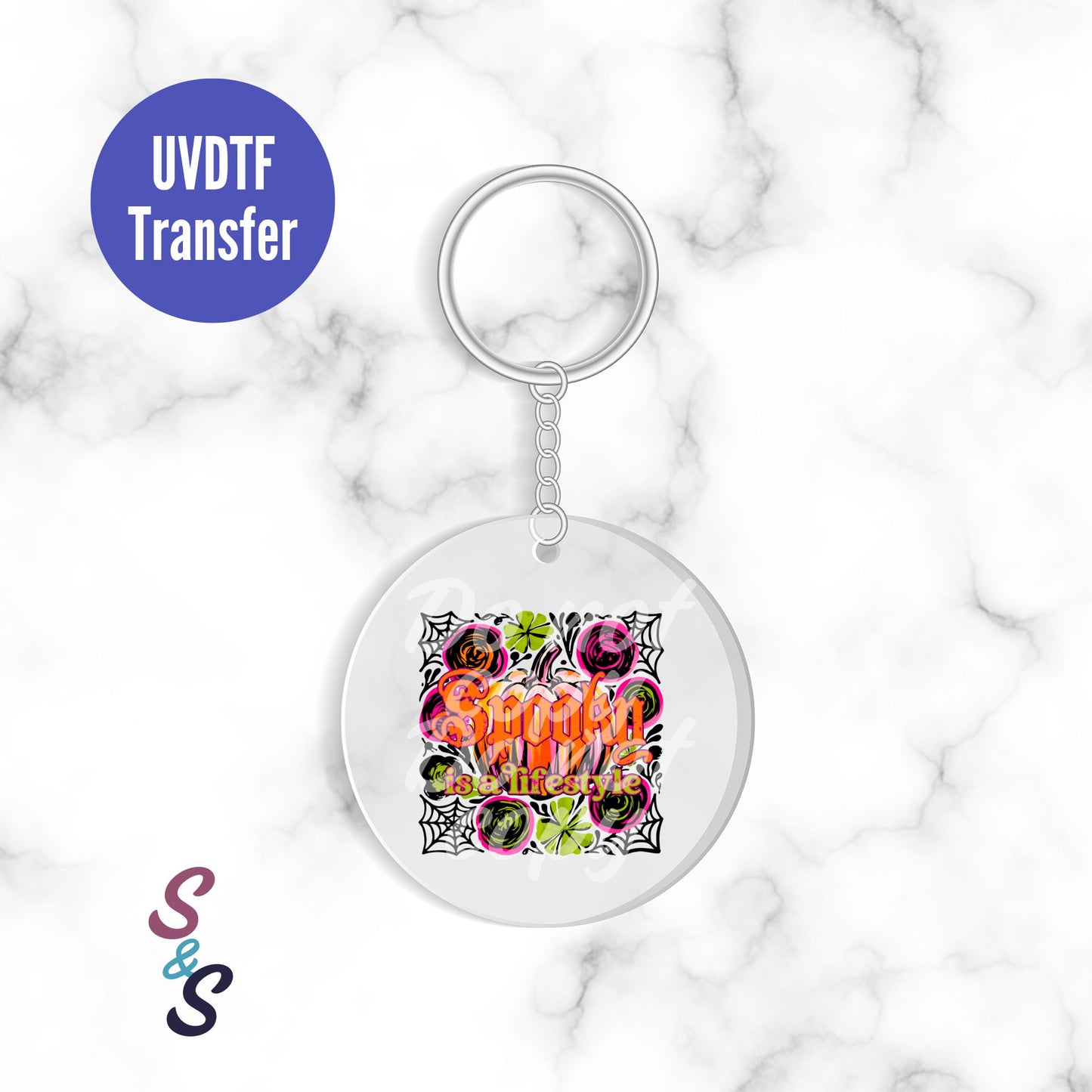 Spooky Is A Lifestyle Keychain UVDTF Transfer KC228