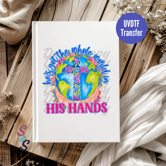 He's Got The Whole World In His Hands UVDTF Book/Notebook Transfer C143