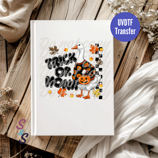 Trick Or Honk Goose Halloween UVDTF Book/Notebook Transfer C237