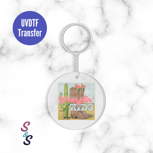 Wranglin' Kids - Keychain UVDTF Transfer