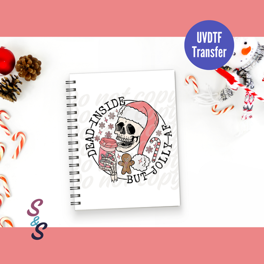 Dead Inside But Jolly AF Christmas UVDTF Book/Notebook Transfer C250