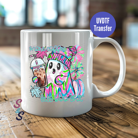 More Coffee Less Boo Ghost Mug UVDTF Transfer D232