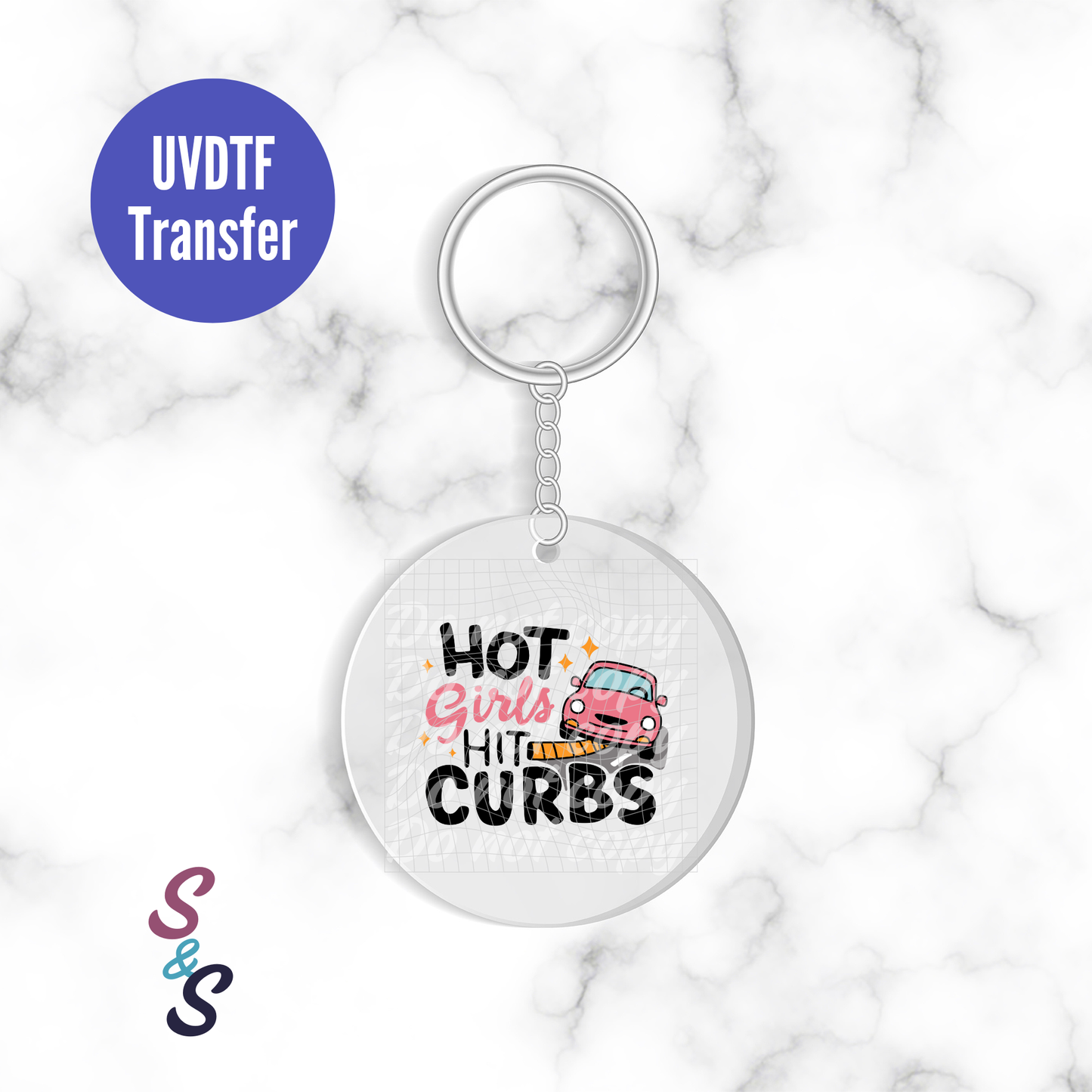 Hot Girls Hit Curbs Keychain UVDTF Transfer KC319