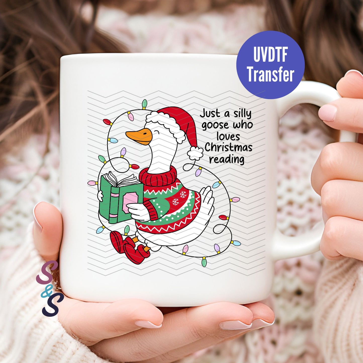 Just A Silly Goose Who Loves Christmas Reading Mug UVDTF Transfer G102