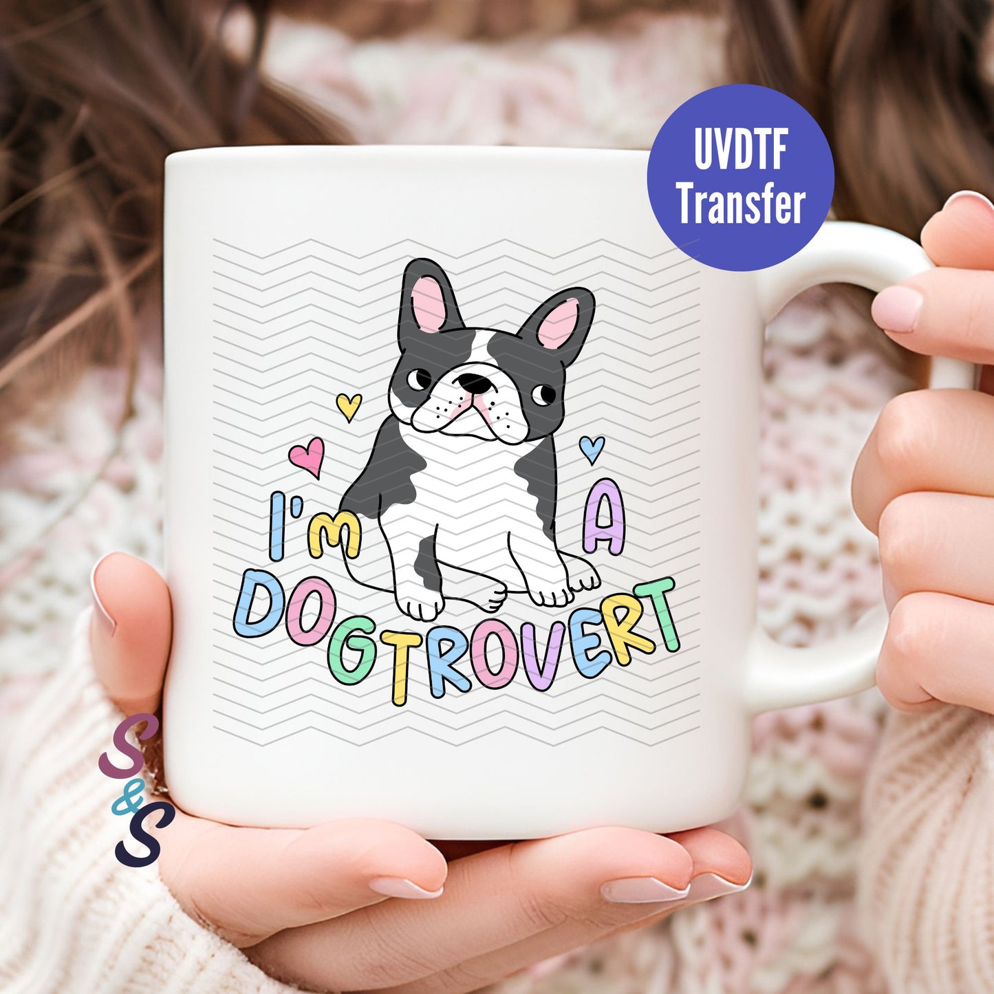 I'm A Dogtrovert Mug UVDTF Transfer G104