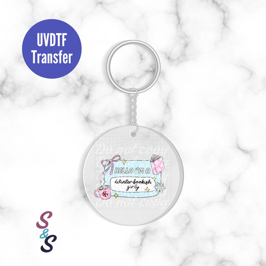 Hello I'm A Winter Bookish Girly Name Tag Keychain UVDTF Transfer KC401