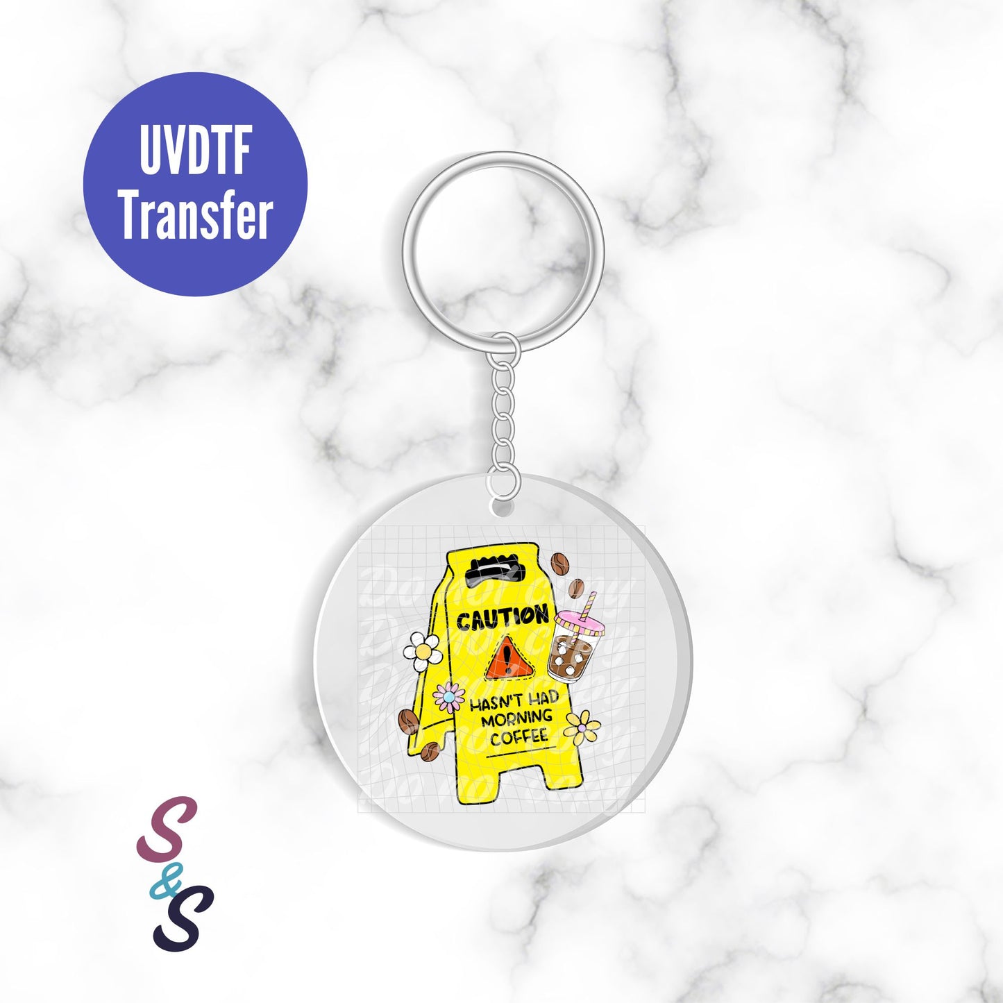 Caution Sign Hasn't Had Morning Coffee Keychain UVDTF Transfer KC295