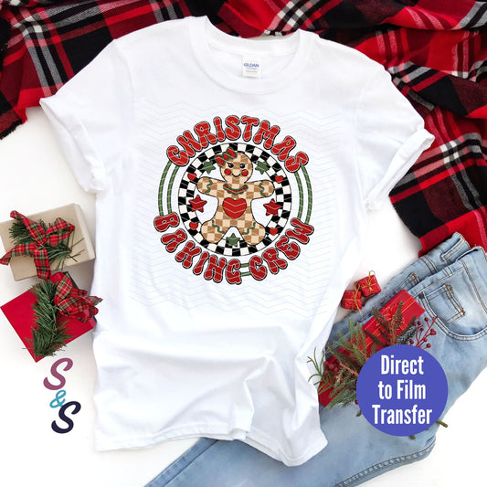 Christmas Baking Crew - Bold Gingerbread -  Direct To Film Print Transfer (DTF)