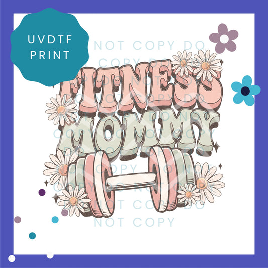 Fitness Mommy UVDTF Transfer 1562