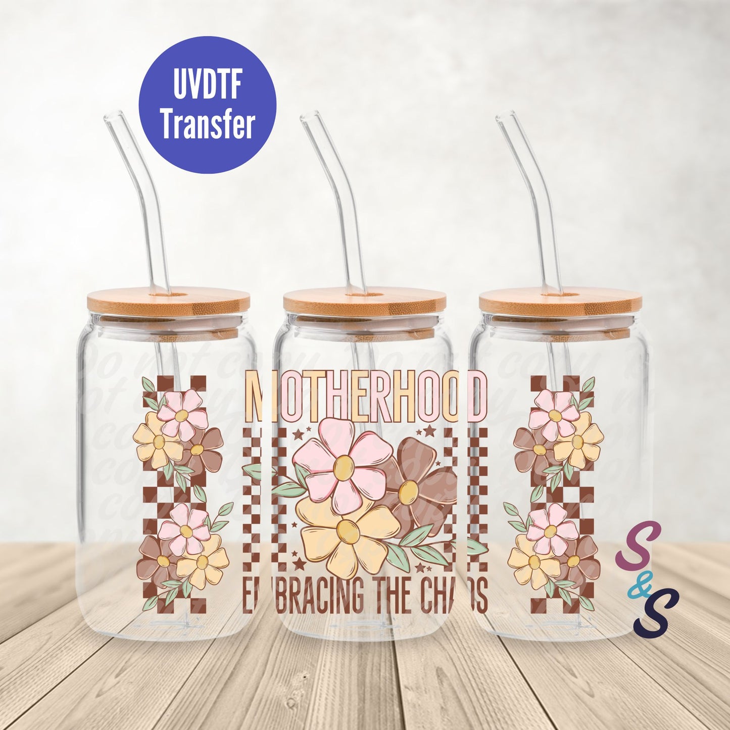 Motherhood Embracing The Chaos UVDTF Transfer 16 Oz Glass Can Wrap F101